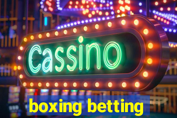 boxing betting