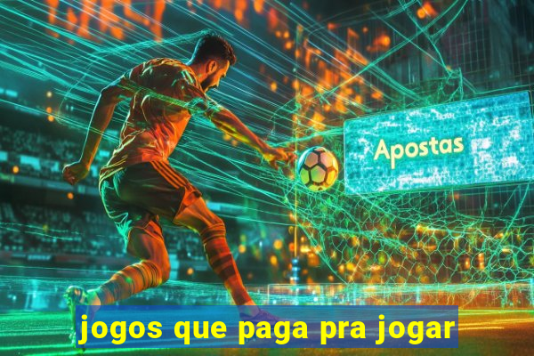 jogos que paga pra jogar