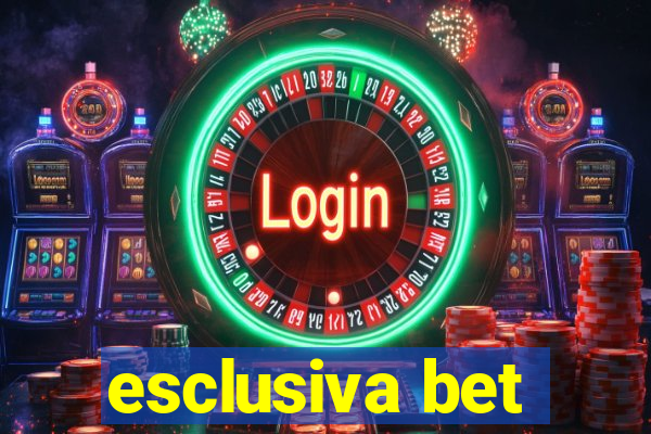 esclusiva bet