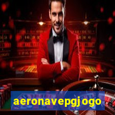 aeronavepgjogo