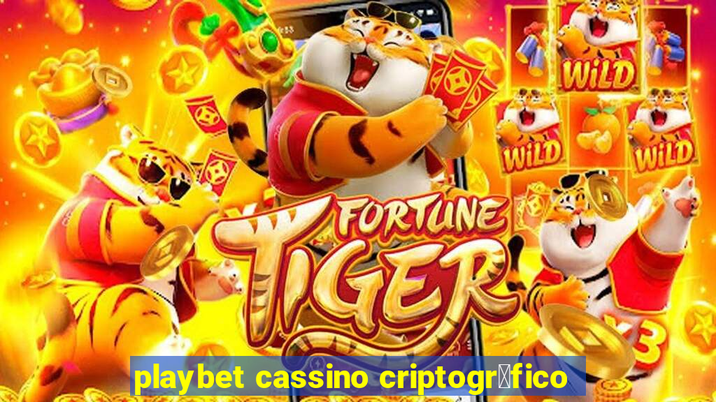 playbet cassino criptogr谩fico