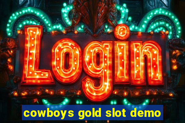 cowboys gold slot demo