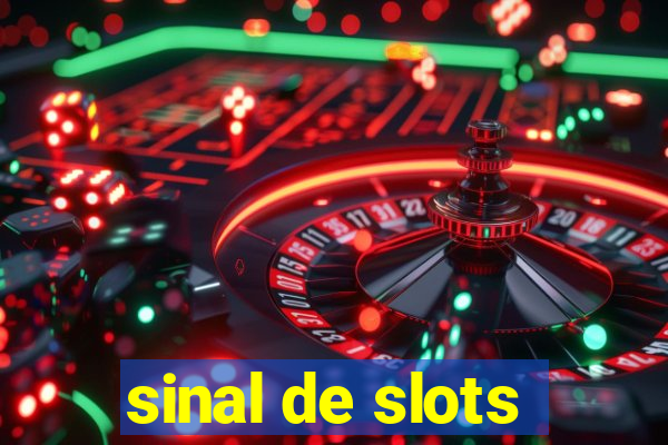 sinal de slots