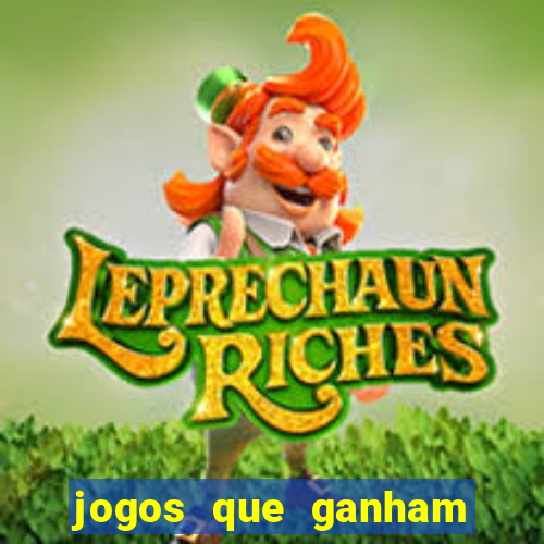 jogos que ganham dinheiro na internet