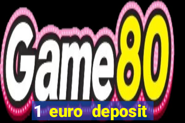 1 euro deposit casino ireland