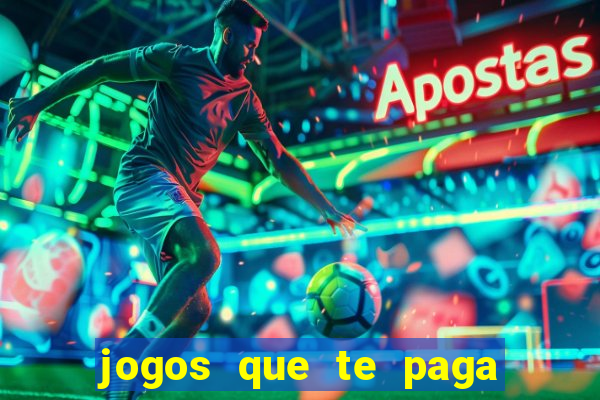 jogos que te paga para jogar