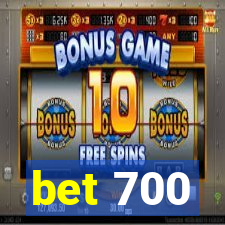 bet 700