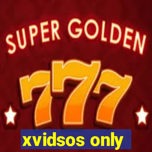 xvidsos only