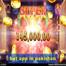 bet app in pakistan