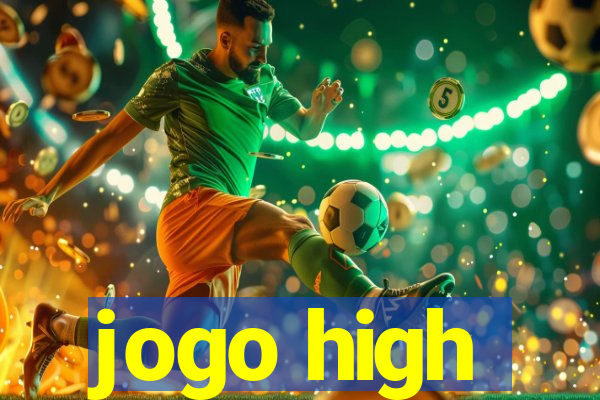 jogo high