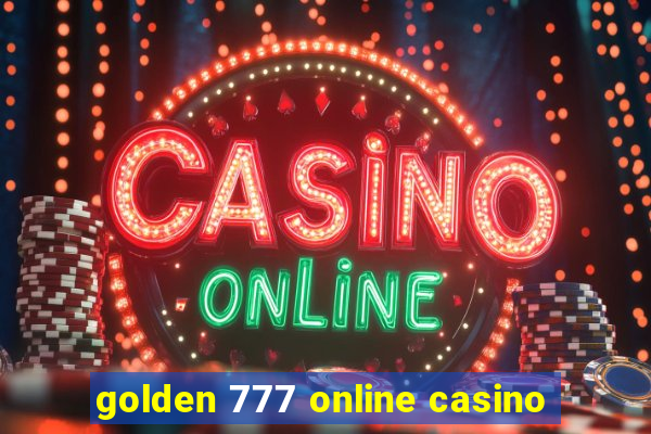 golden 777 online casino