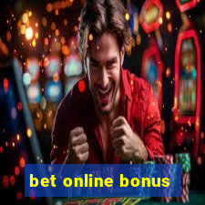 bet online bonus