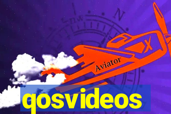 qosvideos