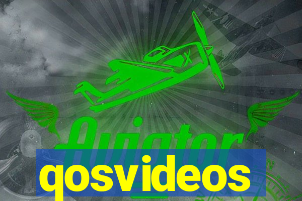 qosvideos