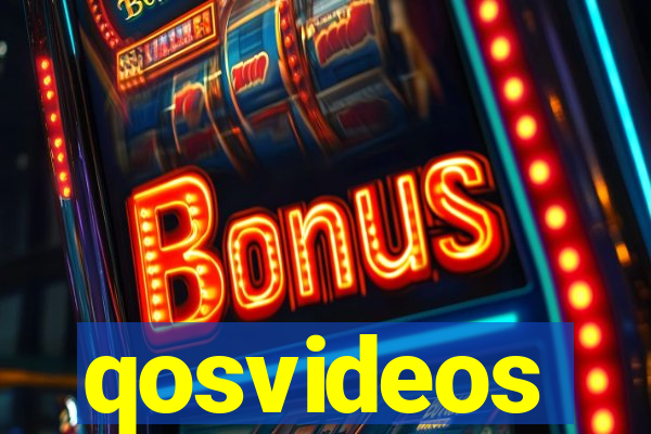 qosvideos