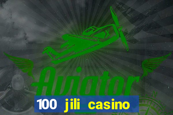 100 jili casino login philippines