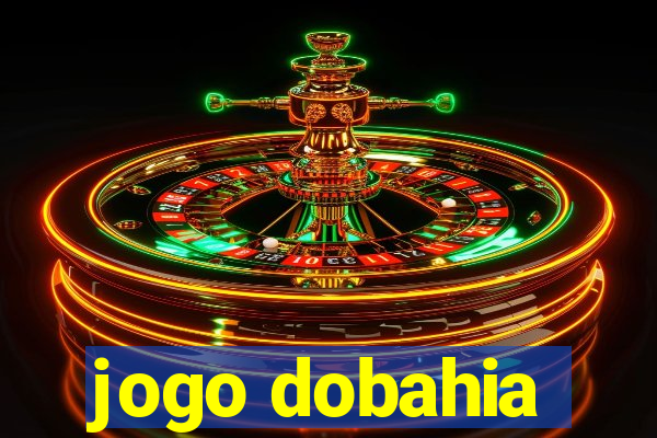 jogo dobahia