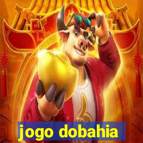 jogo dobahia