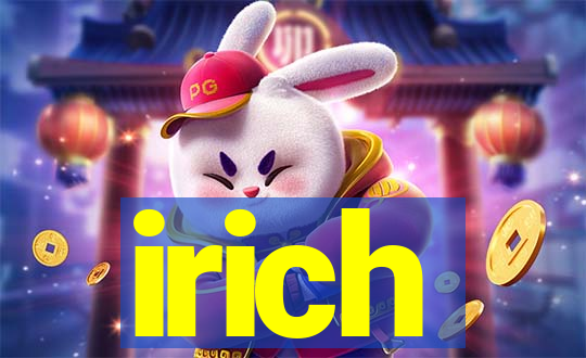 irich