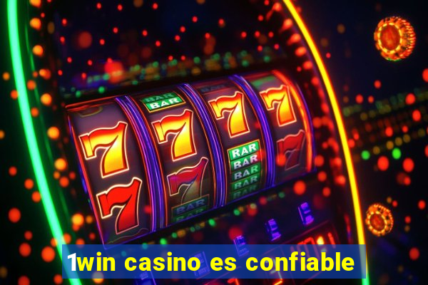 1win casino es confiable