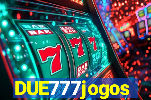 DUE777jogos