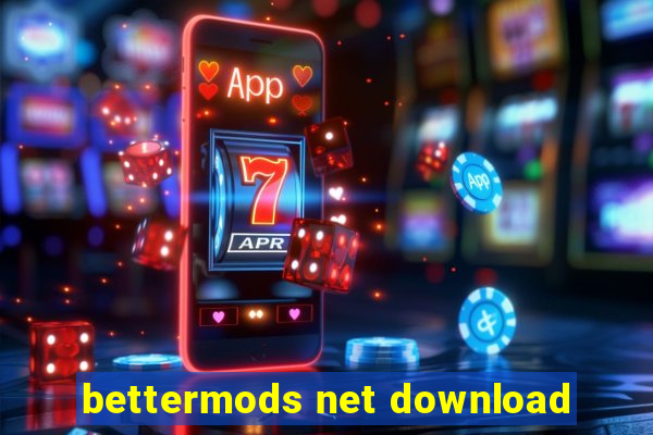 bettermods net download