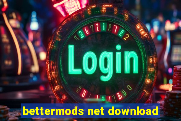 bettermods net download