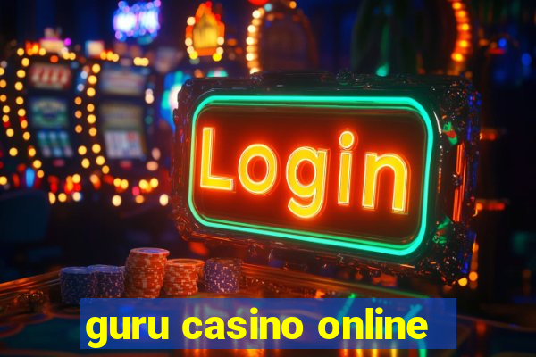 guru casino online