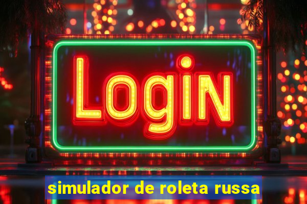 simulador de roleta russa