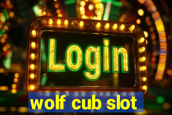 wolf cub slot