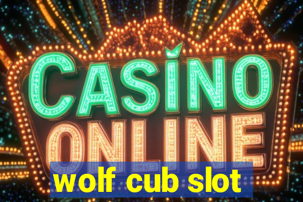 wolf cub slot