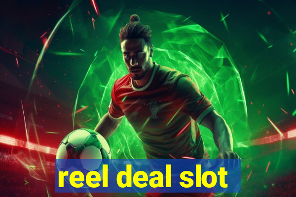 reel deal slot