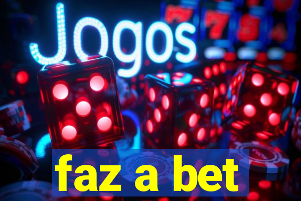 faz a bet