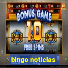 bingo noticias