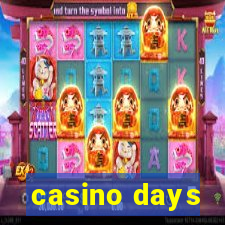 casino days