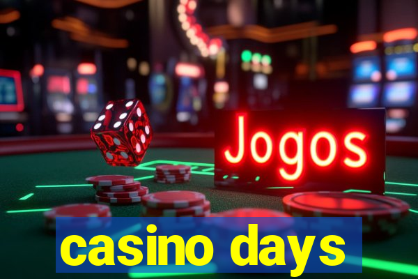 casino days