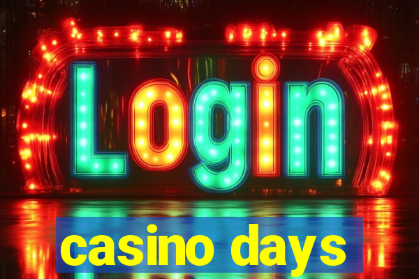 casino days