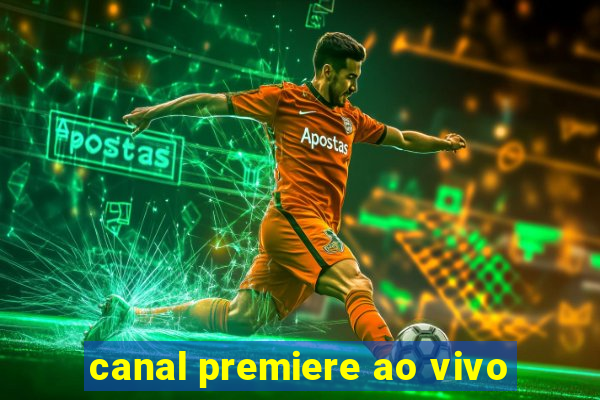 canal premiere ao vivo