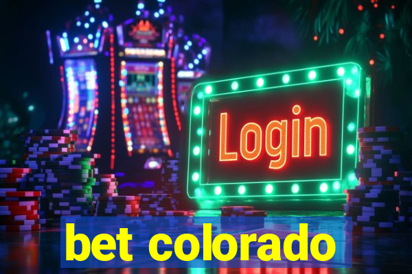 bet colorado