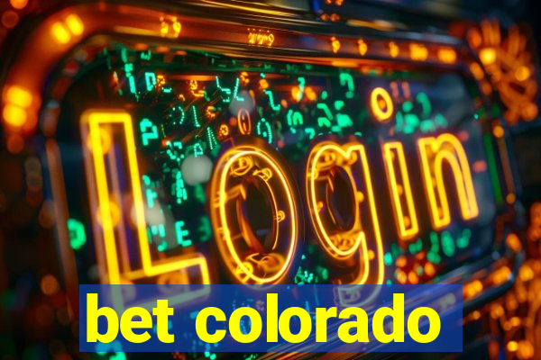 bet colorado