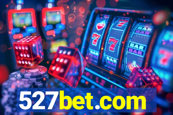 527bet.com