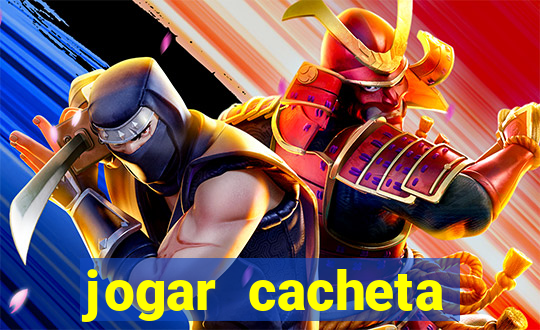 jogar cacheta online valendo dinheiro