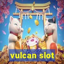 vulcan slot