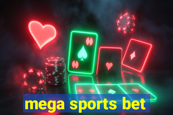 mega sports bet