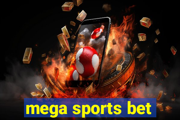 mega sports bet