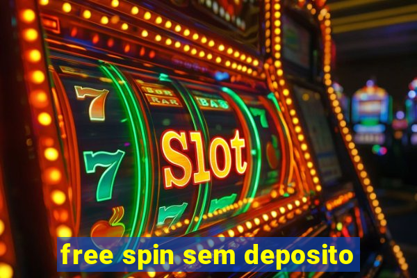 free spin sem deposito