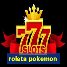 roleta pokemon