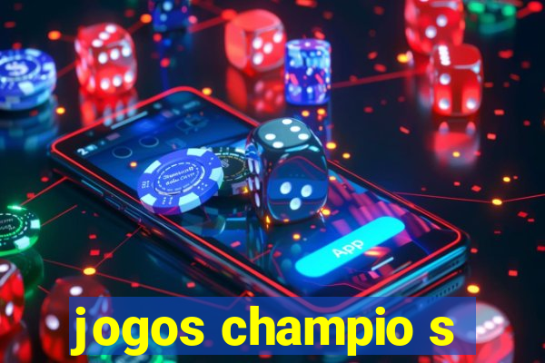 jogos champio s