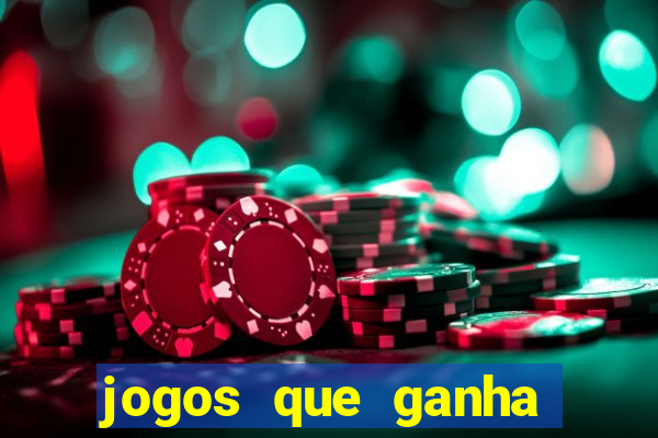 jogos que ganha bonus de boas vindas