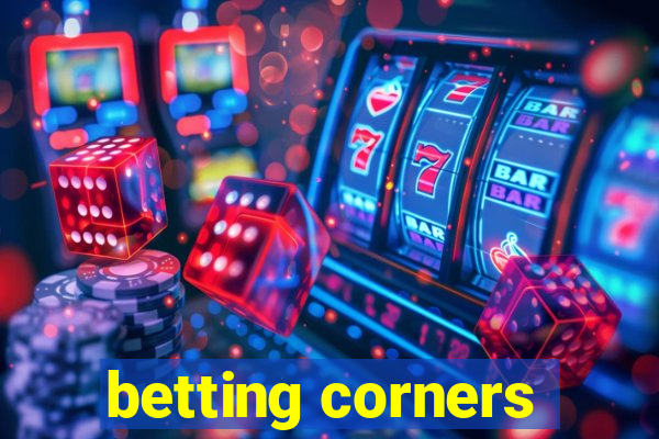 betting corners